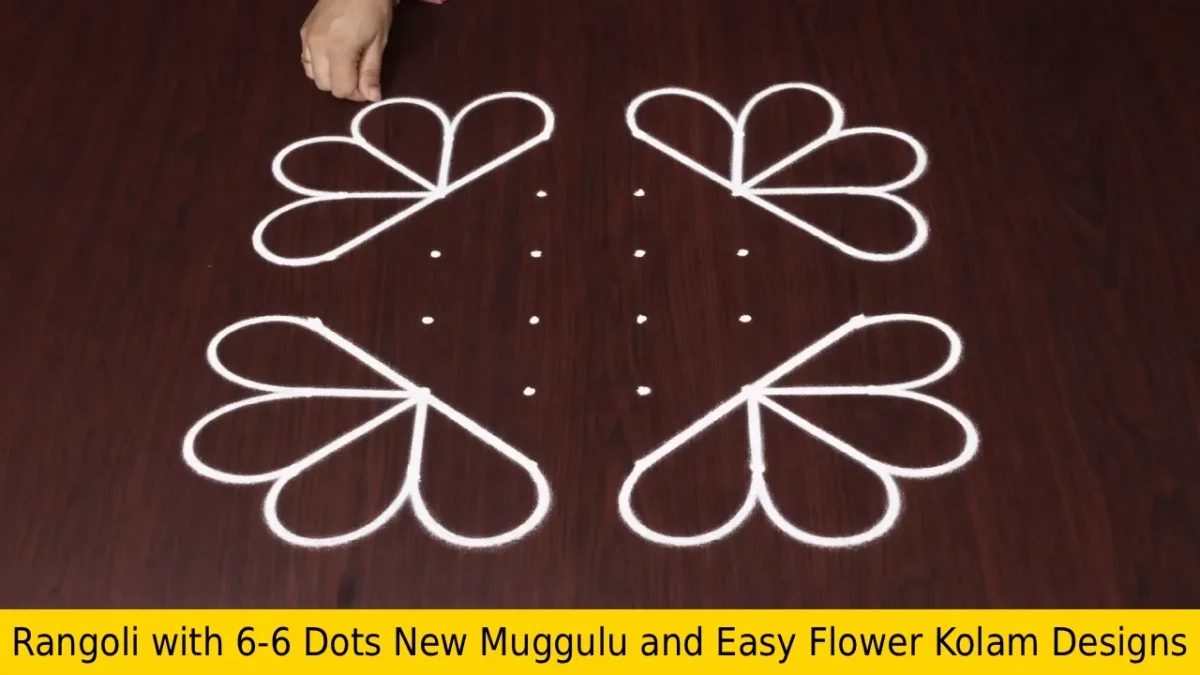 Rangoli with 6-6 Dots New Muggulu and Easy Flower Kolam Designs