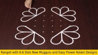 Rangoli with 6-6 Dots New Muggulu and Easy Flower Kolam Designs