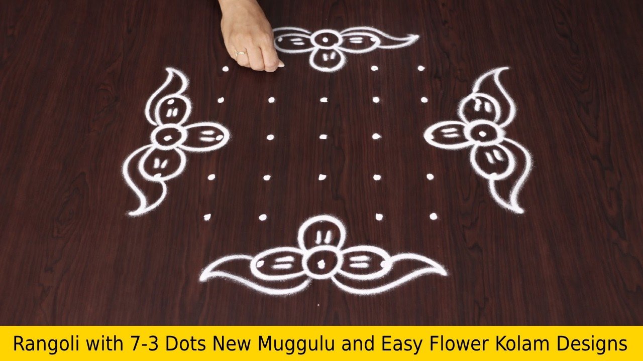 Rangoli with 7 3 Dots New Muggulu and Easy Flower Kolam Designs