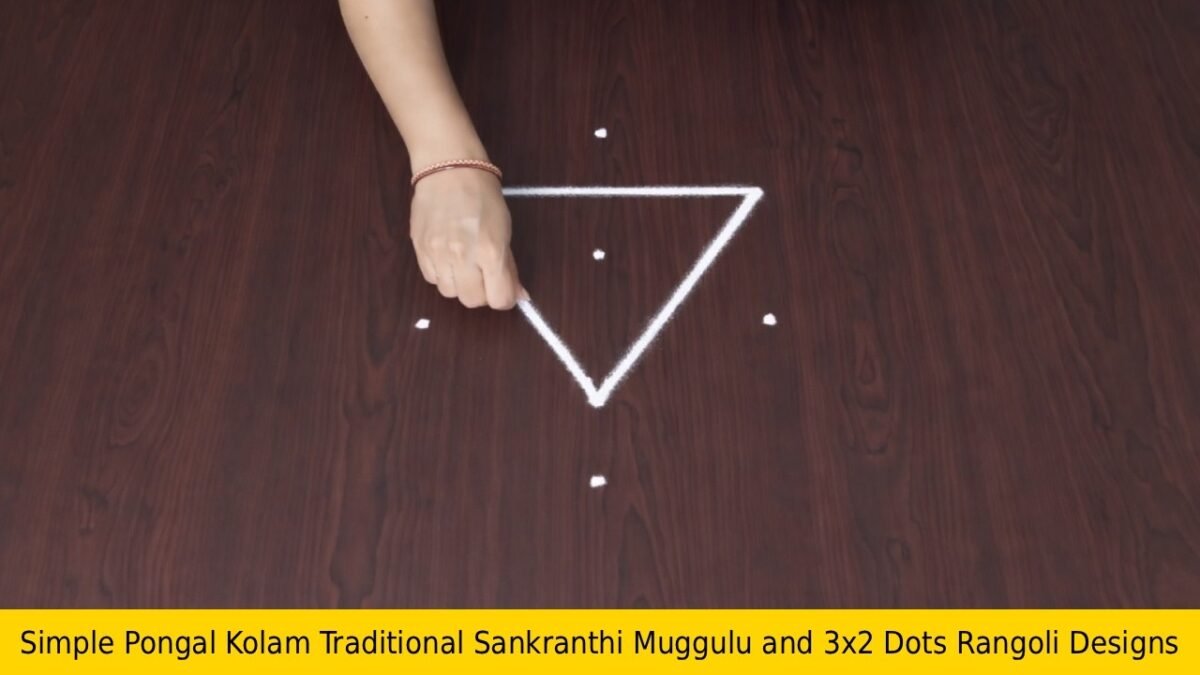 Simple Pongal Kolam Traditional Sankranthi Muggulu and 3×2 Dots Rangoli Designs