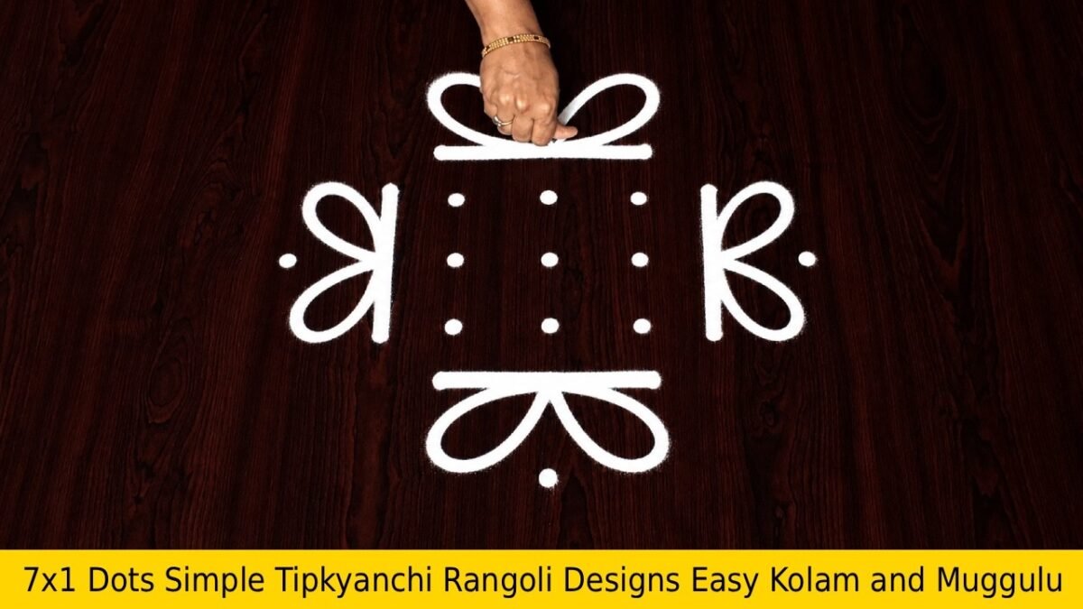 7×1 Dots Simple Tipkyanchi Rangoli Designs Easy Kolam and Muggulu