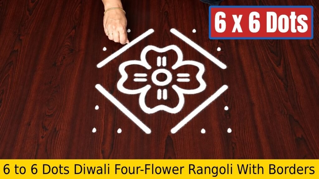 6 to 6 Dots Diwali Four-Flower Rangoli With Borders